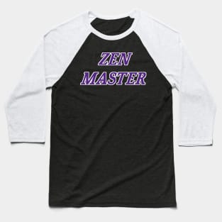 Zen Master Baseball T-Shirt